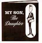 my son the daughter